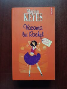 Marian Keyes - Vacanta lui Rachel