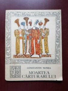 Constantin Nonea - Moartea carturarului