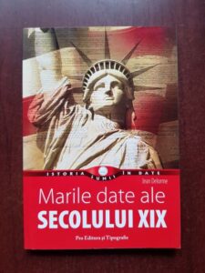 Jean Delorme - Marile date ale secolului XIX de la 1789 la 1914