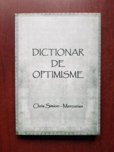 Chris Simion Mercurian - Dictionar de optimisme
