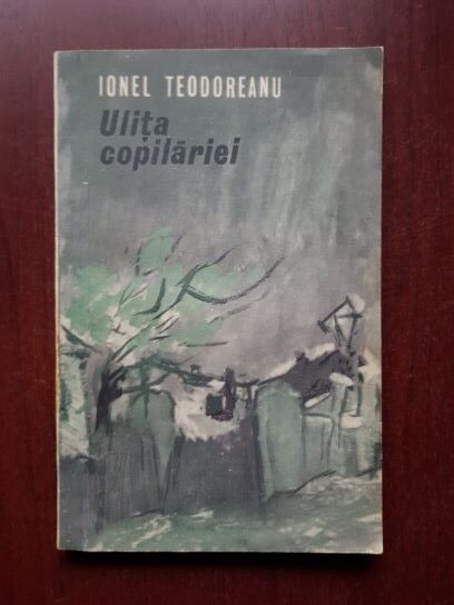 Ionel Teodoreanu - Ulita copilariei