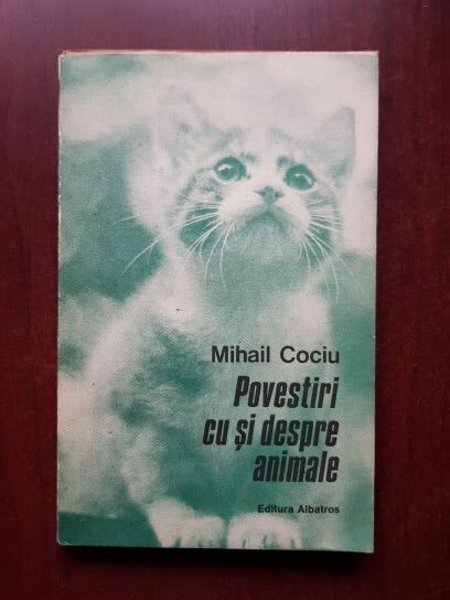 Mihail Cociu - Povestiri cu si despre animale