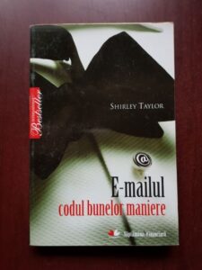 Shirley Taylor - E-mailul. Codul bunelor maniere