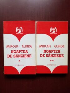 Mircea Eliade - Noaptea de sanziene 2 volume