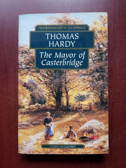 Thomas Hardy - The mayor of Casterbridge