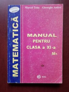 Marcel Tena, Gheorghe Andrei - Matematica. Manual pentru clasa a XII-a (2004)