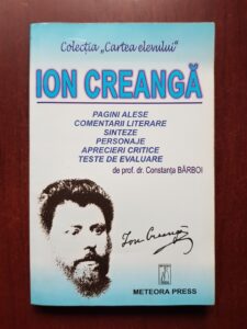Constanta Barboi - Ion Creanga. Comentarii literare sinteze, personaje, aprecieri critice, teste de evaluare