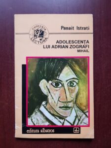 Panait Istrati - Adolescenta lui Adrian Zografi. Mihail