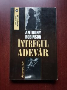Anthony Robinson - Intregul adevar