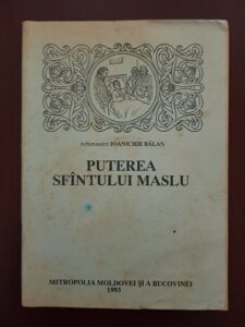 Ioanichie Balan - Puterea Sfantului Maslu (1993)