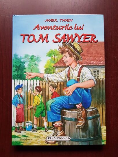 Mark Twain - Aventurile lui Tom Sawyer (2015, editie cartonata)