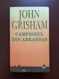 John Grisham - Campionul din Arkansas