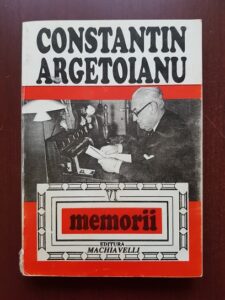 Constantin Argetoianu – Memorii volumul 6