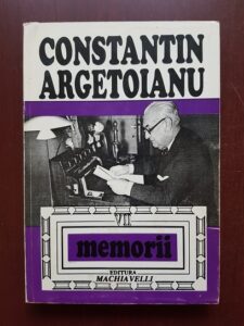Constantin Argetoianu – Memorii volumul 7
