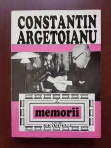 Constantin Argetoianu - Memorii volumul 10
