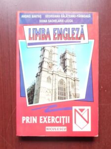 Andrei Bantas, Georgiana Galateanu-Farnoaga - Limba engleza prin exercitii