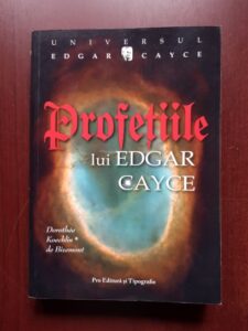 Dorothee Koechlin den Bizemont - Profetiile lui Edgar Cayce