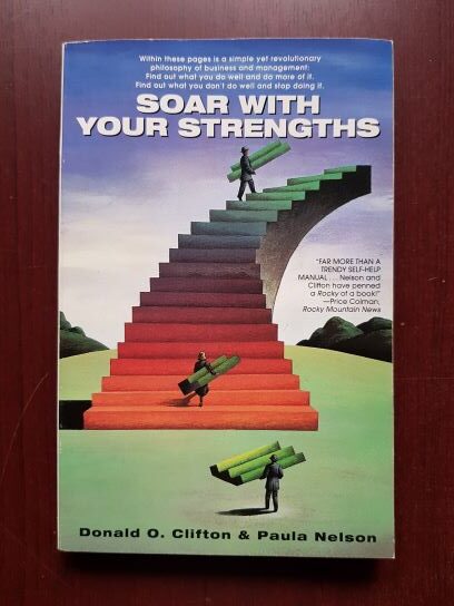 Donald O. Clifton, Paula Nelson - Soar with your strenghts