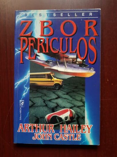 Arthur Hailey, John Castle - Zbor periculos