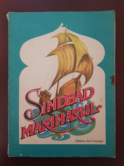 Cele sapte calatorii ale lui Sindbad Marinarul (1977, repovestite de Haralambie Gramescu, ilustrate de Petre Vulcanescu)