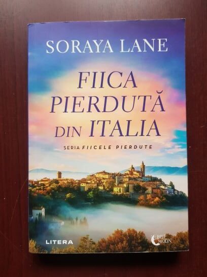 Soraya Lane - Fiica pierduta din Italia