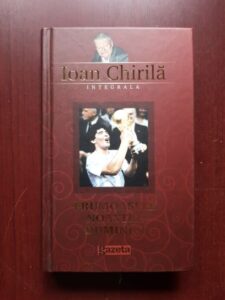 Ioan Chirila - Frumoasele noastre duminici