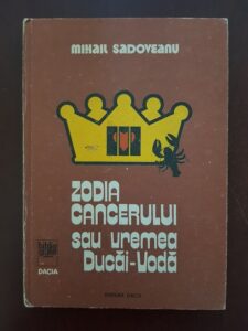 Mihail Sadoveanu - Zodia Cancerului sau vremea Ducai Voda
