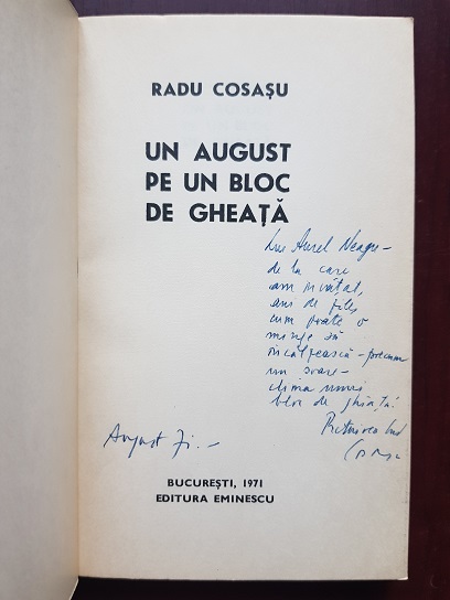 Radu Cosasu - Un August pe un bloc de gheata (1971, cu autograful si dedicatia autorului) - imagine 2