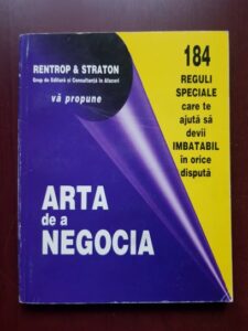 Robert McCord, Lavinia Iulia Luta - Arta de a negocia. 184 reguli speciale care te ajuta sa devii imbatabil in orice disputa