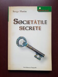 Serge Hutin - Societatile secrete