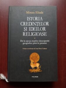 Mircea Eliade - Istoria credintelor si ideilor religioase volumul 4