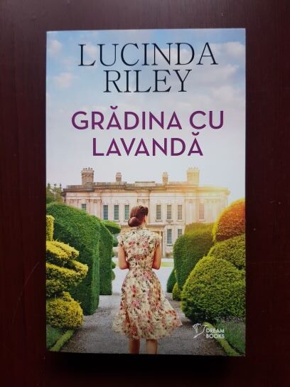 Lucinda Riley - Gradina cu lavanda