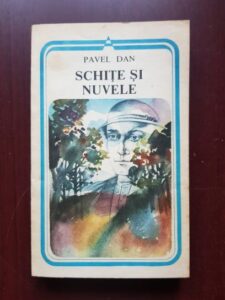 Pavel Dan - Schite si nuvele