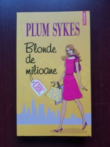 Plum Sykes - Blonde de milioane