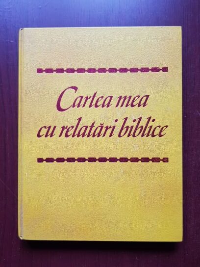 Cartea mea cu relatari biblice