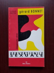 Gerard Bonnet - Perversiunile sexuale