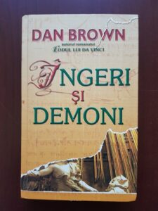 Dan Brown - Ingeri si demoni (2004, editie cartonata)