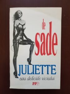 Marchizul de Sade - Juliette sau deliciile viciului
