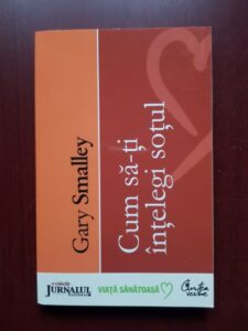 Gary Smalley - Cum sa-ti intelegi sotul