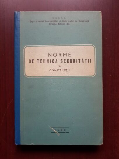 Norme de tehnica securitatii in Constructii (1960)