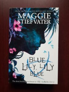 Maggie Stiefvater - Blue Lily, Lily Blue