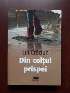 Lili Craciun - Din coltul prispei (2022, cu autograful si dedicatia autoarei)