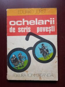 Eduard Jurist - Ochelarii de scris povesti