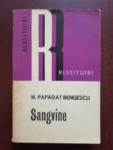 Hortensia Papadat Bengescu - Sangvine