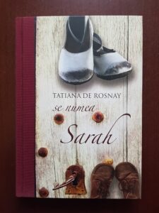 Tatiana de Rosnay - Se numea Sarah (2010, editie cartonata)