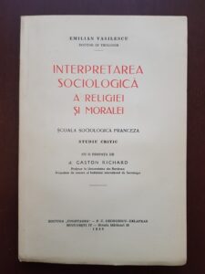 Emilian Vasilescu - Interpretarea sociologica a religiei si moralei (1936)