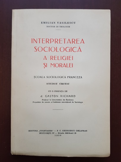 Emilian Vasilescu - Interpretarea sociologica a religiei si moralei (1936)