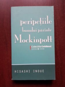 Hisashi Inoue - Peripetiile bunului parinte Mockinpott