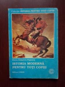 Petru Demetru Popescu - Istoria moderna pentru toti copiii