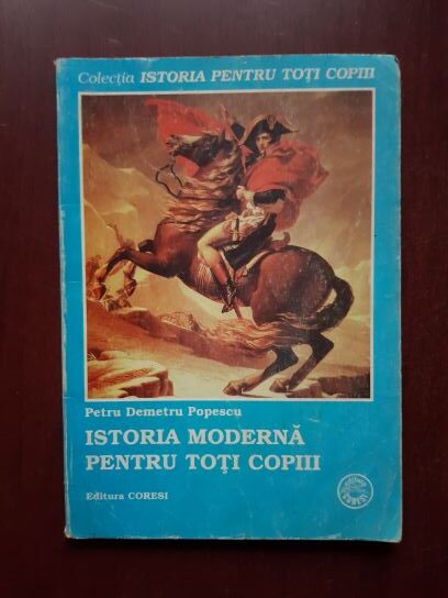 Petru Demetru Popescu - Istoria moderna pentru toti copiii